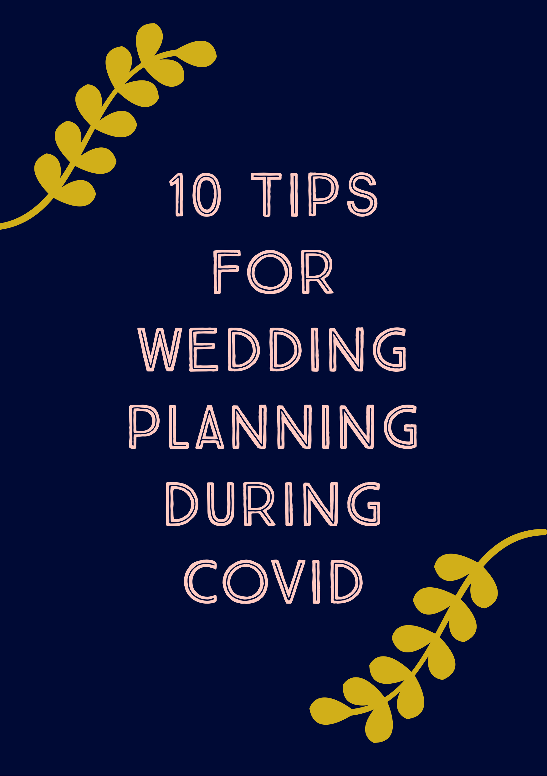 10 Tips for Wedding Planning During Covid